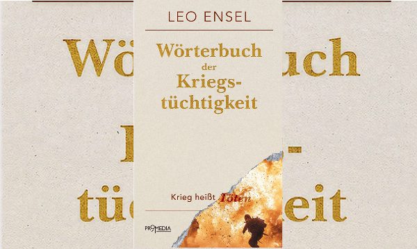 Worte putzen – Zum „Wörterbuch der Kriegtüchtigkeit“
